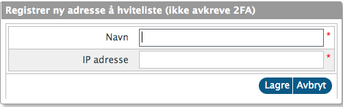 Godkjenn trygge nett og IP-adresser ved på logging med brukernavn og passord (påkrevet 2FA)2